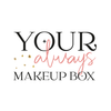 Your Always Makeup Box